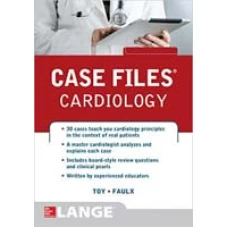 CASE FILES CARDIOLOGY 2016 by Eugene C Toy
